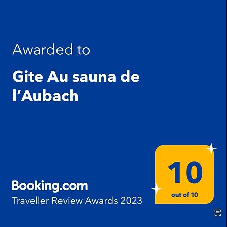 Gite Au Sauna De L'Aubach Scherwiller Exterior foto